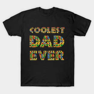 Coolest Dad Daddy , African Colors T-Shirt